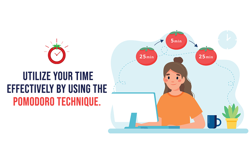 Utilize Your Time Effectively by Using the Pomodoro Technique